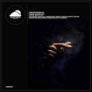 UnknownSoul - UnRe-Born EP mp3 album