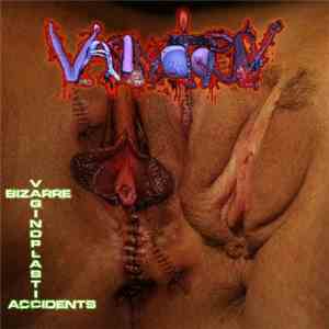 Vaginotopsy - Bizarre Vaginoplastic Accidents mp3 album