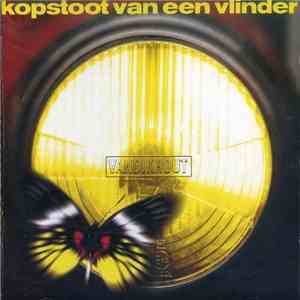 Van Dik Hout - Kopstoot Van Een Vlinder mp3 album