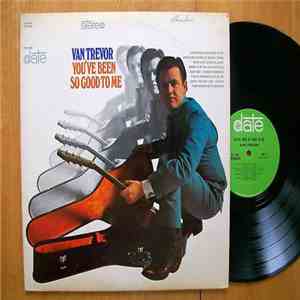 Van Trevor - You've Been So Good To Me mp3 album
