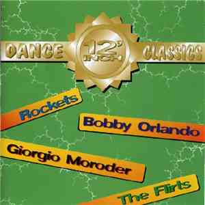 Various - 12 Inch Dance Classics mp3 album
