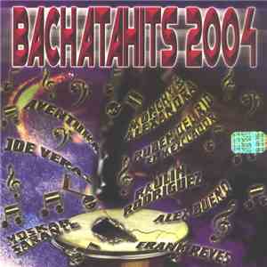 Various - Bachatahits 2004 mp3 album