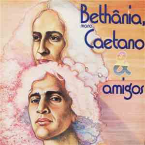 Various - Bethânia, Mano Caetano & Amigos mp3 album
