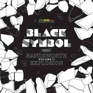 Various - Black Symbol Present Handsworth Explosion Volume II mp3 album