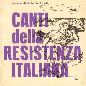 Various - Canti Della Resistenza Italiana mp3 album