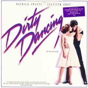 Various - Dirty Dancing (Original Soundtrack From The Vestron Motion Picture) mp3 album