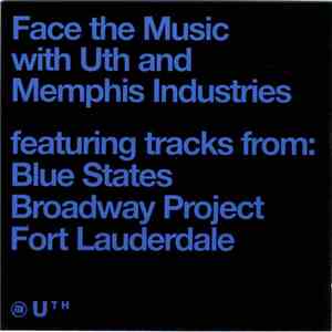 Various - Face The Music With Uth And Memphis Industries mp3 album