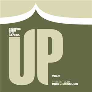 Various - Fighting From The Ground Up Vol.2 mp3 album
