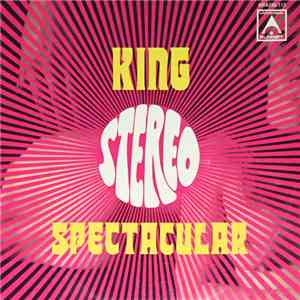 Various - King Stereo Spectacular mp3 album