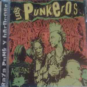 Various - Los Punkeros - Raza Punk Y Hardcore mp3 album