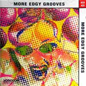 Various - More Edgy Grooves mp3 album