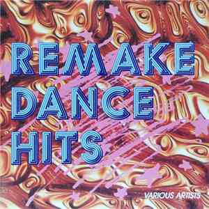 Various - Remake Dance Hits mp3 album