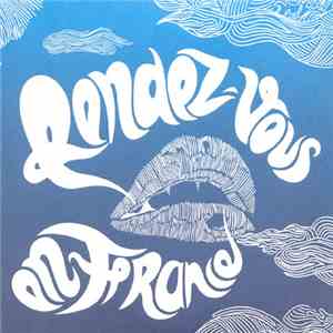 Various - Rendez-Vous En France mp3 album