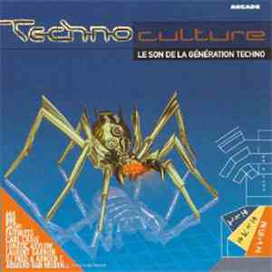 Various - Techno Culture Le Son De La Génération Techno mp3 album