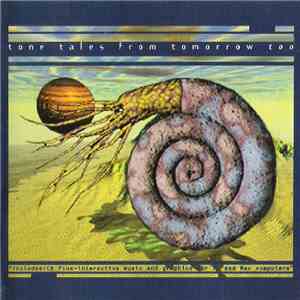 Various - Tone Tales From Tomorrow Too mp3 album