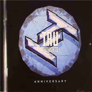 Various - Tru Thoughts Anniversary mp3 album