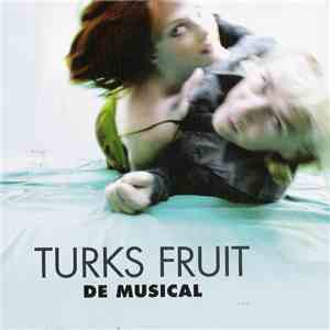 Various - Turks Fruit - De Musical mp3 album