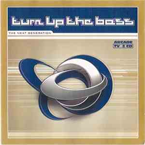 Various - Turn Up The Bass - The Next Generation mp3 album