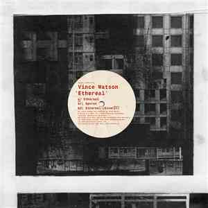 Vince Watson - Ethereal mp3 album