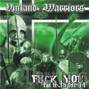 Vinland Warriors - Fuck You mp3 album