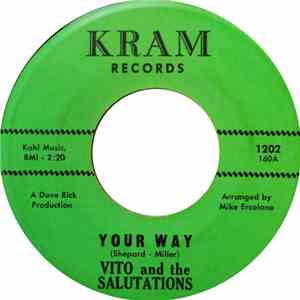 Vito And The Salutations - Your Way / Hey-Hey-Baby mp3 album