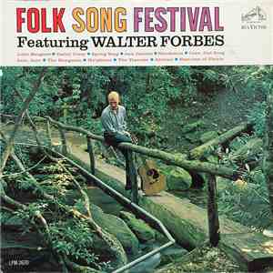 Walter Forbes - Folk Song Festival mp3 album