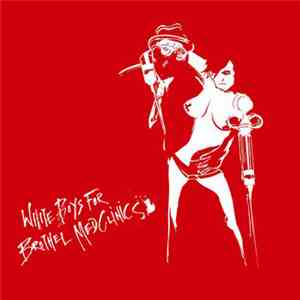 White Boys For Gay Jesus - White Boys For Brothel Med Clinics mp3 album