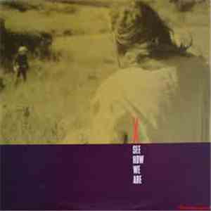 X  - See How We Are mp3 album