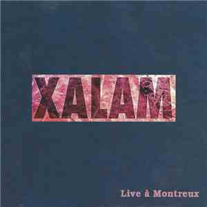 Xalam - Live a Montreux mp3 album