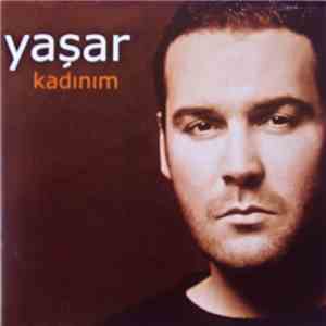 Yaşar - Kadınım mp3 album