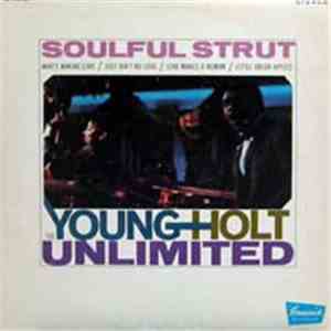 Young Holt Unlimited - Soulful Strut mp3 album