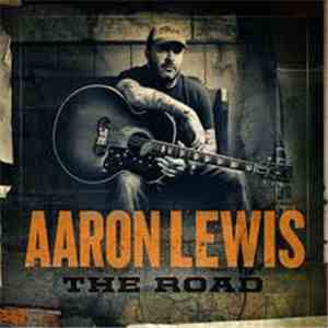 Aaron Lewis - The Road mp3 album