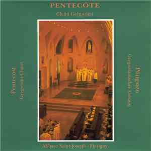 Abbaye Saint-Joseph De Clairval - Pentecôte - Pentecost - Pfingsten mp3 album