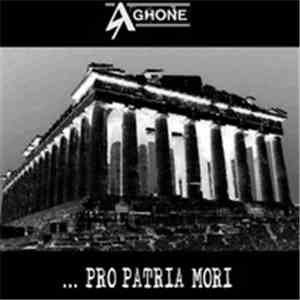 Aghone - Pro Patria Mori mp3 album
