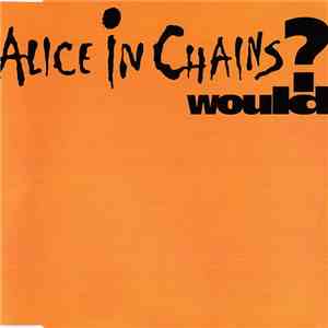 Alice In Chains - Would? mp3 album