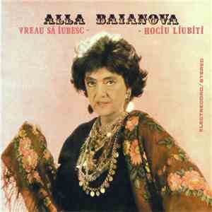 Alla Baianova - Vreau Să Iubesc mp3 album