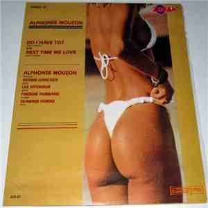 Alphonse Mouzon - Do I Have To? / Next Time We Love mp3 album