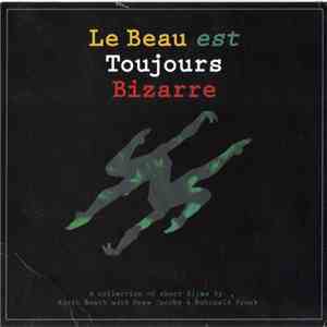 Alvin Booth - Le Beau Est Toujours Bizarre mp3 album