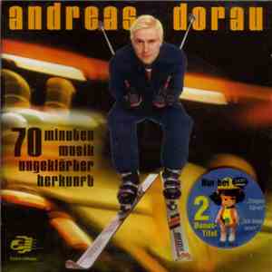 Andreas Dorau - 70 Minuten Musik Ungeklärter Herkunft mp3 album