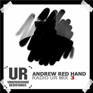 Andrew Red Hand - Radio UR Mix 3 mp3 album