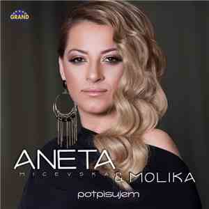 Aneta Micevska & Molika - Potpisujem mp3 album