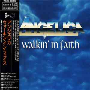 Angelica  = アンジェリカ - Walkin' In Faith = ウォーキン・イン・フェイス mp3 album