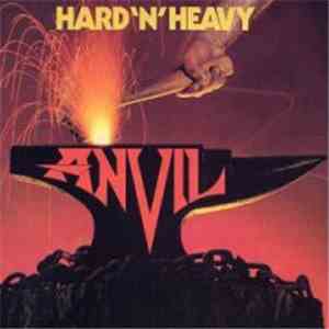 Anvil - Hard 'N' Heavy mp3 album