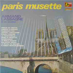 Armand Lassagne Et Son Ensemble Musette - Paris Musette mp3 album