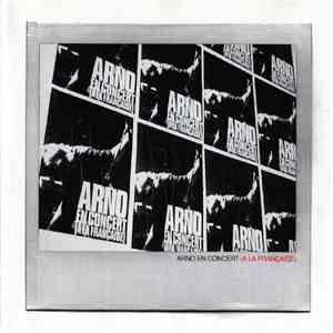 Arno  - Arno En Concert (A La Française) mp3 album