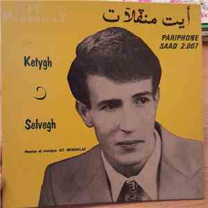 Aït Menguellet - Ketygh / Selvegh mp3 album