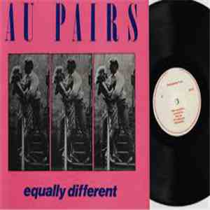 Au Pairs - Equally Different mp3 album