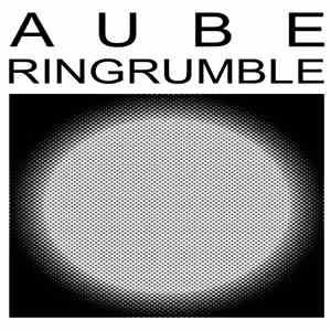 Aube - RingRumble mp3 album