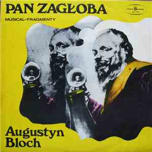 Augustyn Bloch - Pan Zagłoba mp3 album