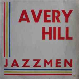 Avery Hill Jazzmen - Avery Hill Jazzmen mp3 album